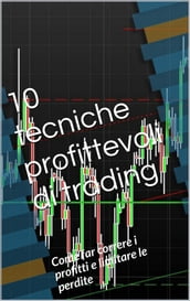 10 profittevoli tecniche di trading
