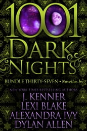 1001 Dark Nights: Bundle Thirty-Seven