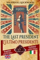 1900 The Last President - 1900 L ultimo Presidente