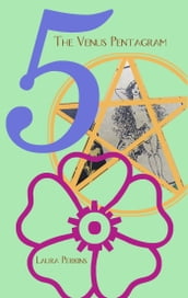 5: The Venus Pentagram