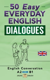 50 Easy Everyday English Dialogues