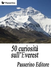 50 curiosità sull Everest