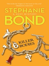 6 Killer Bodies (A Body Movers Novel, Book 6)