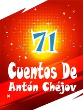 71 Cuentos De Antón Chéjov
