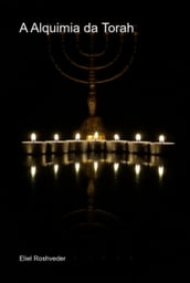 A Alquimia Da Torah