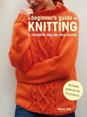 A Beginner s Guide to Knitting
