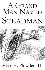 A Grand Man Named Steadman