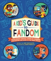 A Kid s Guide to Fandom