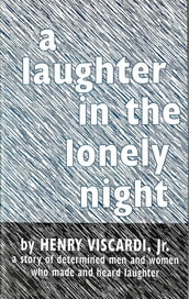 A Laughter in the Lonely Night