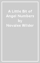 A Little Bit of Angel Numbers
