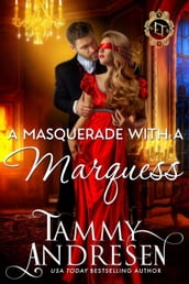 A Masquerade With a Marquess