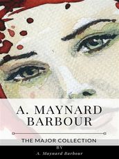 A. Maynard Barbour The Major Collection