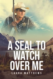 A Seal to Watch Over Me