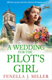 A Wedding for The Pilot s Girl