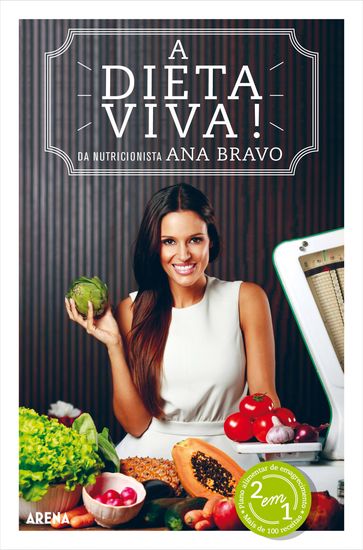 A dieta viva! - Ana Bravo