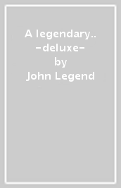 A legendary.. -deluxe-