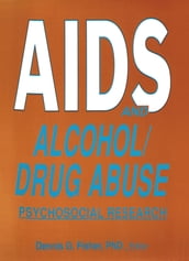 AIDS and Alcohol/Drug Abuse