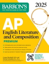 AP English Literature and Composition Premium 2025: 8 Practice Tests + Comprehensive Review + Online Practice