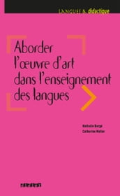 Aborder l oeuvre d art dans l enseignement des langues - Ebook