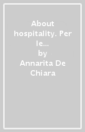 About hospitality. Per le Scuole superiori. Con e-book. Con espansione online
