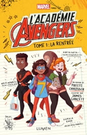 L Académie Avengers - tome 1 La rentrée