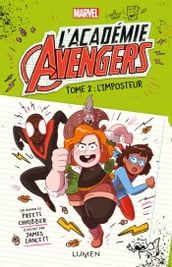 L Académie Avengers - tome 2 L imposteur