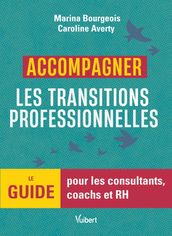 Accompagner les transitions professionnelles