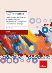 Act e trauma