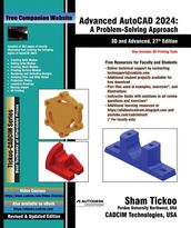 Advanced AutoCAD 2024: A Problem-Solving Approach, 3D and Advanced, 27th Edition