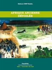 Afrique ancienne dévoilée