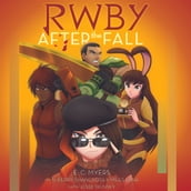 After the Fall (RWBY, Book #1)