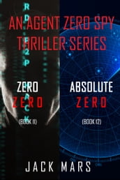 Agent Zero Spy Thriller Bundle: Zero Zero (#11) and Absolute Zero (#12)