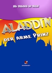 Aladdin, der Arme Prinz