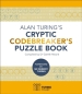 Alan Turing s Cryptic Codebreaker s Puzzle Book