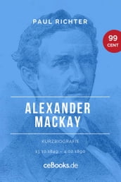 Alexander Mackay 1849 1890