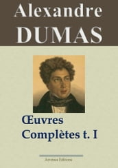 Alexandre Dumas : Oeuvres complètes (T. 1/2 - Romans, contes et nouvelles)