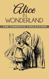 Alice in Wonderland Collection - All Four Books