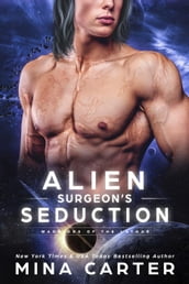 Alien Surgeons Seduction