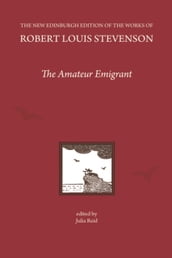 Amateur Emigrant, by Robert Louis Stevenson