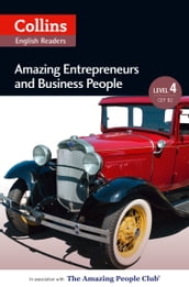Amazing Entrepreneurs and Business People: B2 (Collins Amazing People ELT Readers)