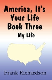 America It s Your Life Book Three