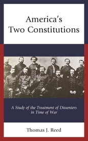 America s Two Constitutions