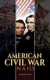 American Civil War, in a Fly