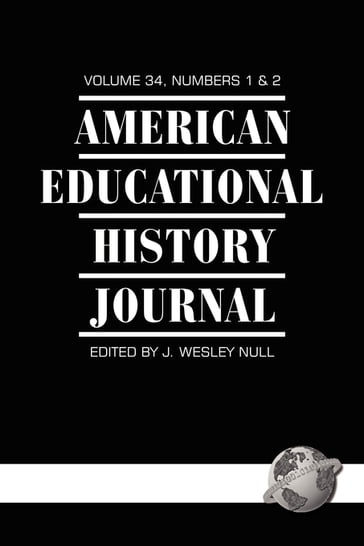 American Educational History Journal - J. Wesley Null