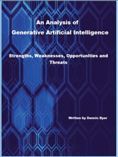 An Analysis of Generative Artificial Intelligence