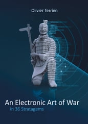 An Electronic Art of War in 36 Stratagems