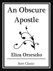 An Obscure Apostle (Start Classics)