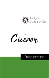 Analyse d une pensée : Cicéron (résumé et fiche de lecture plébiscités par les enseignants sur fichedelecture.fr)