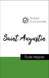 Analyse d une pensée : Saint Augustin (résumé et fiche de lecture plébiscités par les enseignants sur fichedelecture.fr)