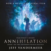Annihilation: The thrilling book behind the most anticipated film of 2018